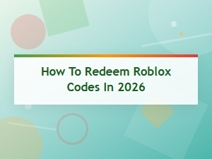How to Redeem Roblox Codes in 2026: Step-by-Step Guide & All Working Codes